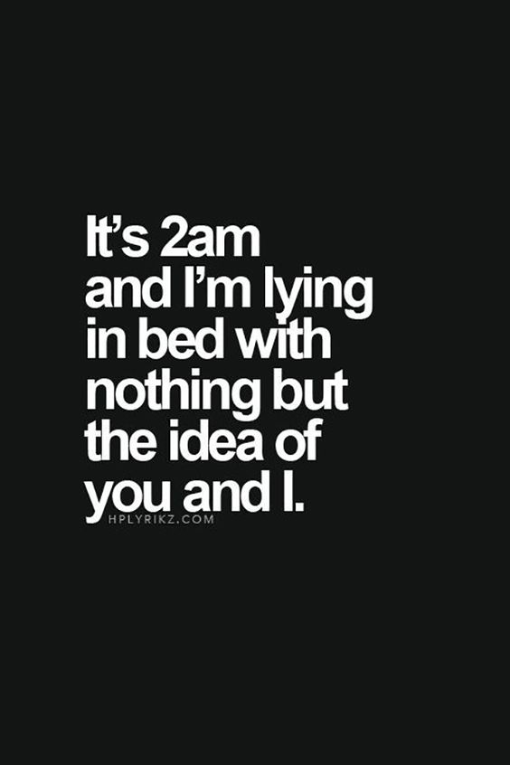 You are in my 2AM thoughts