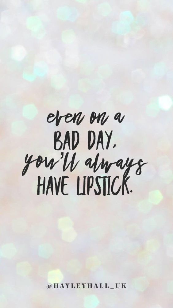 You'll Always Have Lipstick