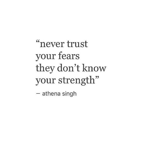 Fear Strength Quotes