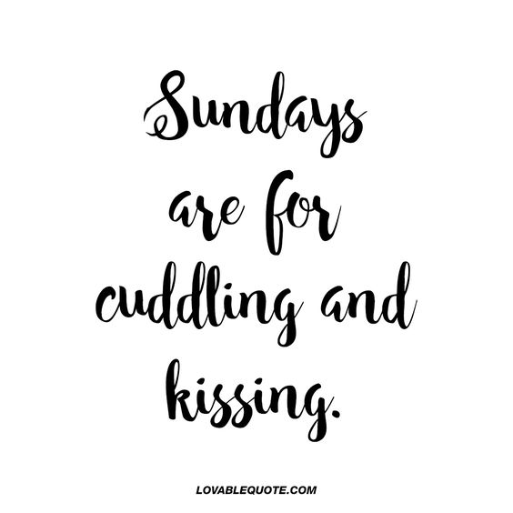 Kissing Sunday Quotes