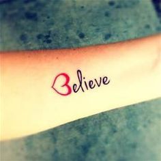 Believe Love Tattoo