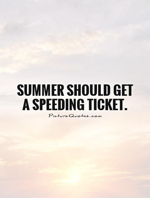 Fast Summer Quotes