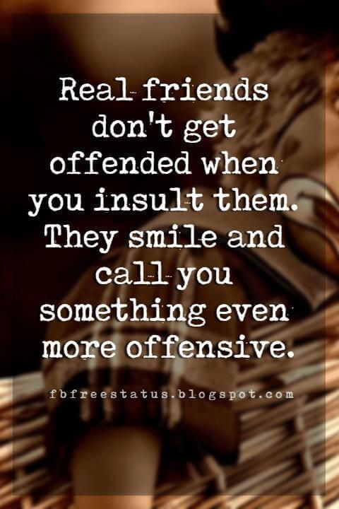 Offensive Funny Friendship Quotes
