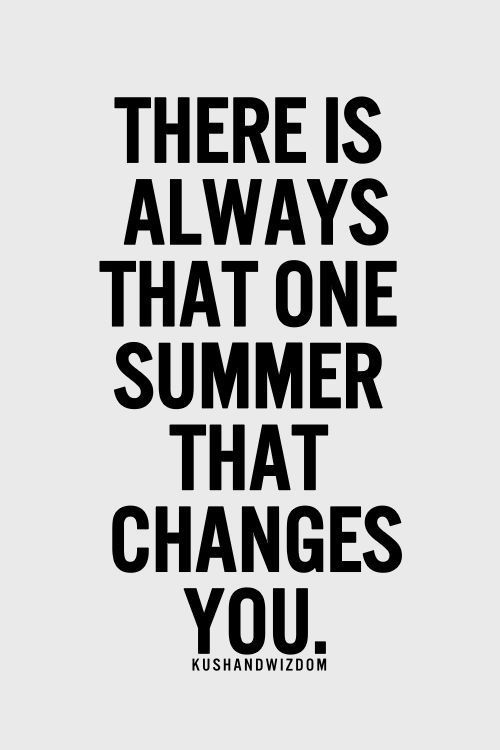 Summer Changes Quotes