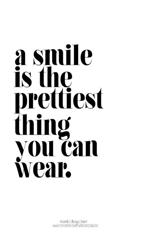 Prettiest thing smile quote