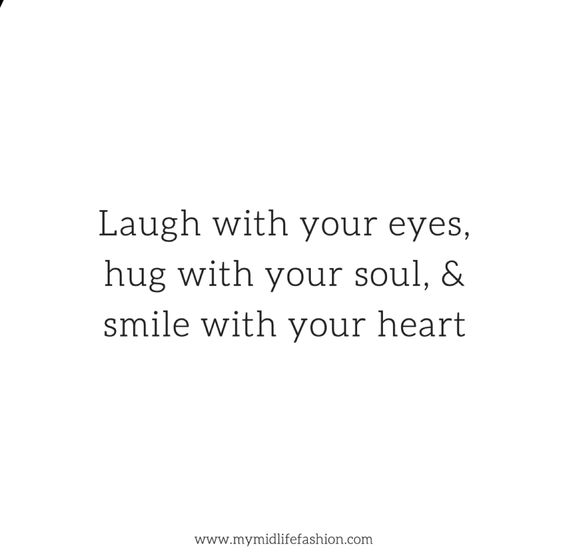 laugh hug smile quote