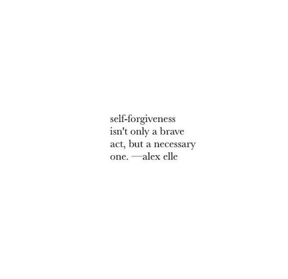 brave forgive yourself quote