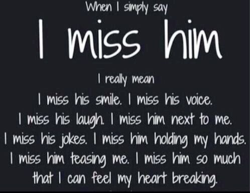 I Miss You Quotes for Him For When You Miss Him Most