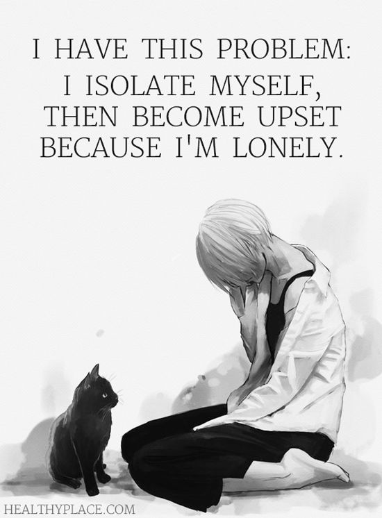 upset because im lonely
