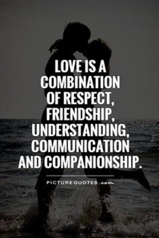respect, friendship, understanding and communication