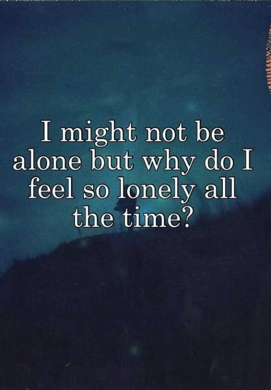 Alone Quotes | Quotes About Being Lonely and Feeling Lost