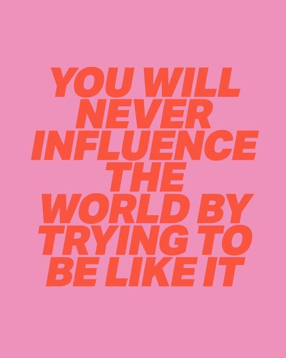 Influence The World Quotes