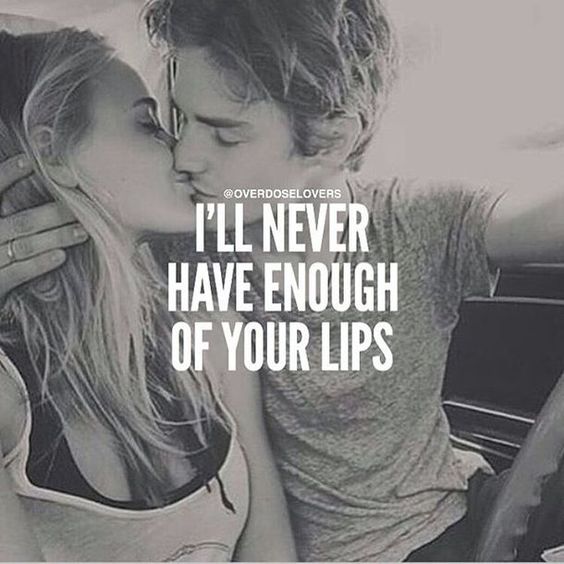 Never Enough kiss quote