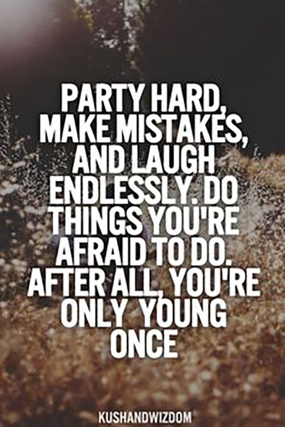 Party Hard Quotes