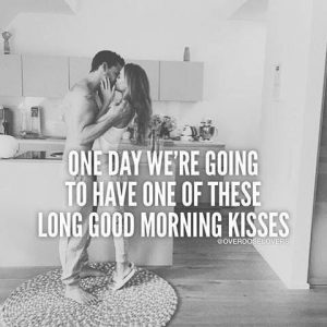 morning kisses