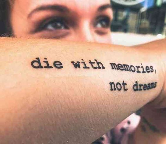 Dreamy Quote Tattoos