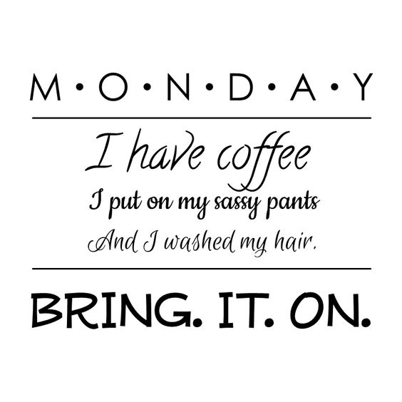 Sassy Monday Quotes | girlterestmag