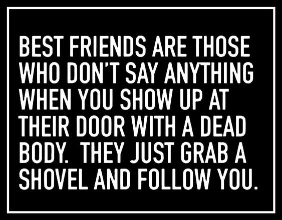 Scary Funny Friendship Quotes