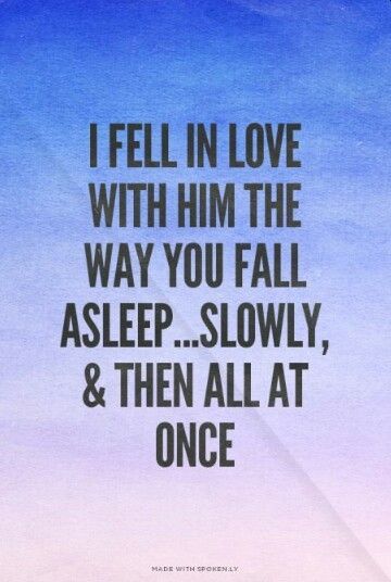 Slowly Falling Quotes