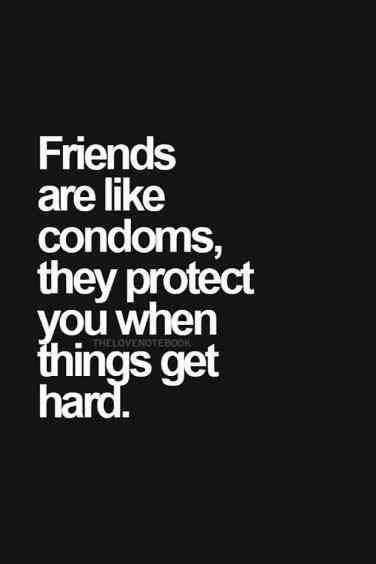 True Funny Friendship Quotes