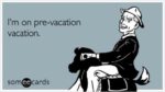 Always Vacation Quotes