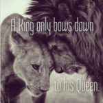 Bow-Down-King-and-Queen-Quotes