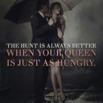 Hungry-King-and-Queen-Quotes-1
