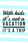 Kids Vacation Quotes