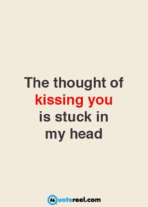 Kissing-Thinking-Of-You-Quotes
