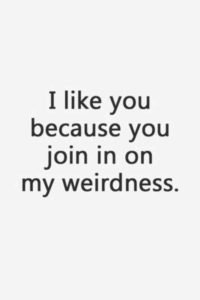 Weird-Boyfriend-Quotes
