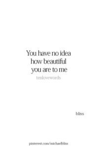 Damn I love you so much quote