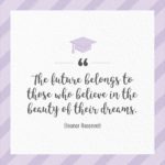 dreams inspirational graduation quote