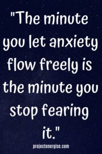 flow inspirational anxiety quote