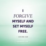 free forgive yourself quote