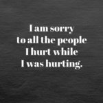 hurting forgive me quote