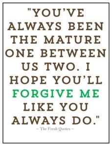 mature forgive me quote