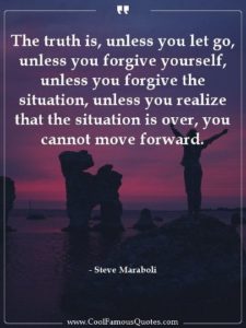 move forward forgive yourself quote