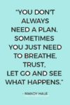 no plan inspirational anxiety quote