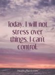 no stress inspirational anxiety quote