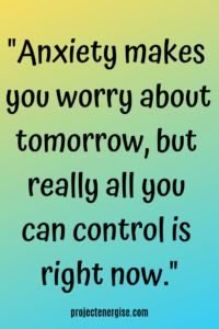 tomorrow inspirational anxiety quote