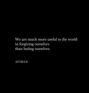 useful forgive yourself quote