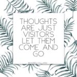 visitors inspirational anxiety quote