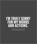 words and actions forgive me quote